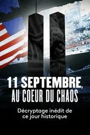 11 septembre, au coeur du chaos
