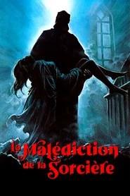 La Mal&eacute;diction de la sorci&egrave;re