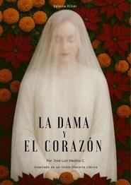 La Dama y el Coraz&oacute;n