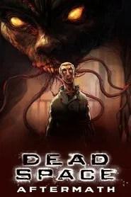 Dead Space : Aftermath