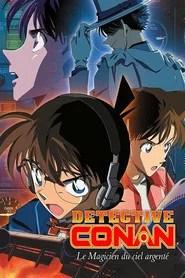 D&eacute;tective Conan : Le Magicien du ciel argent&eacute;
