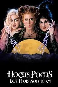 Hocus Pocus : Les Trois Sorci&egrave;res