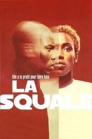 La Squale