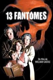 13 Fant&ocirc;mes