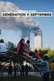 Turning Point : G&eacute;n&eacute;ration 11 septembre