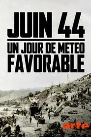 Juin 44 : un jour de m&eacute;t&eacute;o favorable