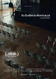 Les fant&ocirc;mes r&ecirc;vent aussi
