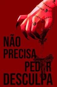N&atilde;o precisa pedir desculpa