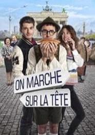 On marche sur la t&ecirc;te