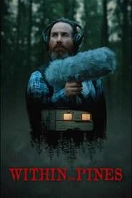 Within the Pines