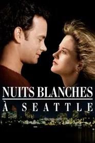Nuits Blanches &agrave; Seattle