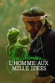 Jim Henson : l'homme aux mille id&eacute;es