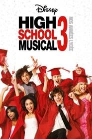High School Musical 3 : Nos ann&eacute;es lyc&eacute;e