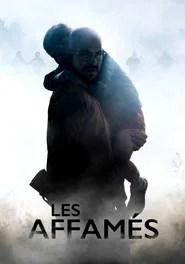 Les Affam&eacute;s