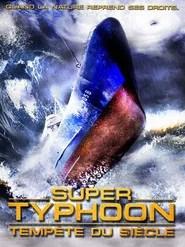 Super Typhoon : Temp&ecirc;te du si&egrave;cle