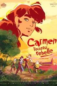 Carmen, l&rsquo;oiseau rebelle