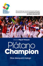 Pl&aacute;tano Champion