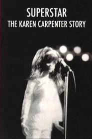 Superstar : l'histoire de Karen Carpenter