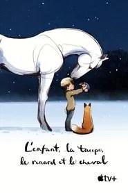 L'enfant, la taupe, le renard et le cheval