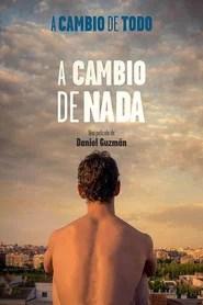 A cambio de nada