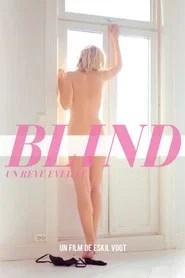 Blind : Un r&ecirc;ve &eacute;veill&eacute;