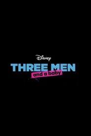 Three Men and a Baby