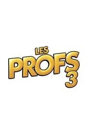 Les Profs 3 - Retour vers le pass&eacute;