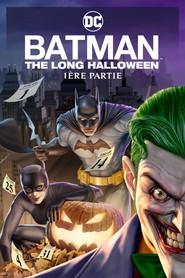 Batman : The Long Halloween 1&egrave;re Partie