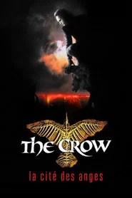 The Crow : La Cit&eacute; des Anges
