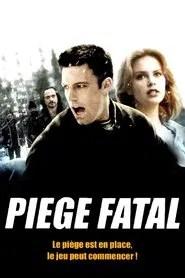 Pi&egrave;ge fatal