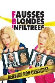 F.B.I. Fausses Blondes Infiltr&eacute;es