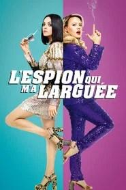 L'Espion qui m'a largu&eacute;e