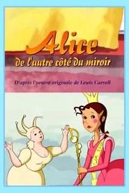 Alice de l'autre c&ocirc;t&eacute; du Miroir