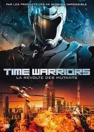Time Warriors : La R&eacute;volte des mutants