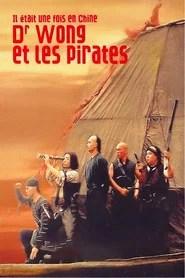 Il &eacute;tait une fois en Chine 5 : Dr Wong et les Pirates