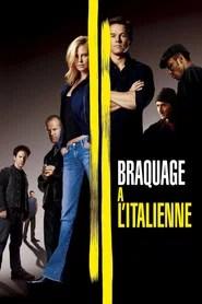 Braquage &agrave; l'italienne