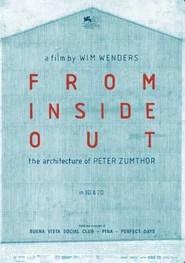 From Inside Out - Die Architektur von Peter Zumthor