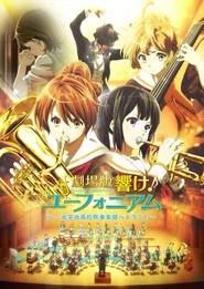Gekijou-ban Hibike! Euphonium ~ Kitauji Koukou Suisouraku-Bu e Youkoso~