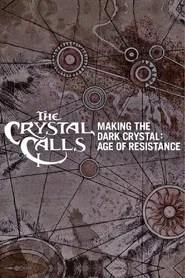 L'appel du cristal - Le making-of de Dark Crystal : Le temps de la r&eacute;sistance
