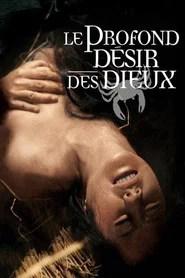 Le Profond d&eacute;sir des dieux