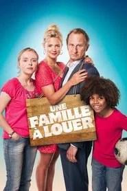 Une famille &agrave; louer