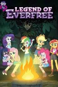 My Little Pony : Equestria Girls - L&eacute;gende d'Everfree