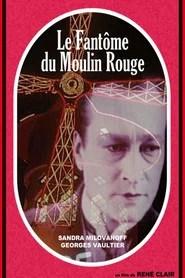 Le Fant&ocirc;me du Moulin-Rouge