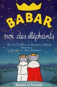 Babar, roi des &eacute;l&eacute;phants