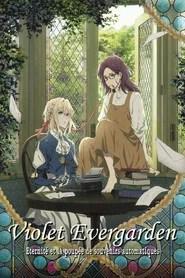 Violet Evergarden : &Eacute;ternit&eacute; et la Poup&eacute;e de Souvenirs Automatiques