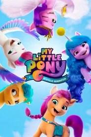 My Little Pony Nouvelle G&eacute;n&eacute;ration