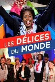Les d&eacute;lices du monde