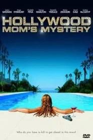 The Hollywood Mom's Mystery