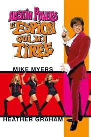 Austin Powers : L'Espion qui m'a tir&eacute;e