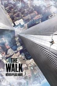 The Walk : R&ecirc;ver plus haut
